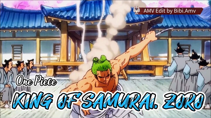 👑 KING OF SAMURAI, ZORO ⚔️ - ONE PIECE [AMV]