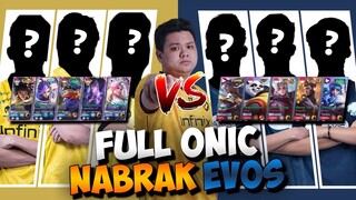 PART 1 - FULL ONIC KITA LAWAN FULL EVOS DI RANK!!!