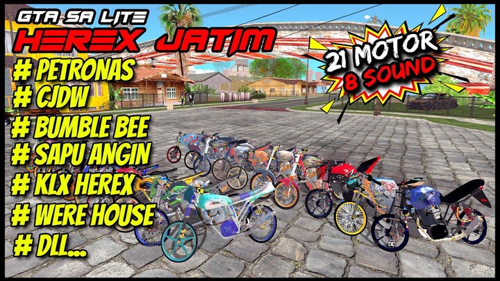 21 DRAG HEREX JATIM ❗❗ MODPACK GTA SA ANDROID TERBARU 2023