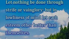 BE HUMBLE. Philippians 2_3 (KJV)