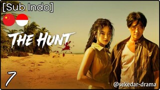 [Sub Indo] The Hunt – Eps. 07 (2025)
