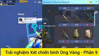 Trải nghiệm Xét chiến binh Ong Vàng - Phần 9