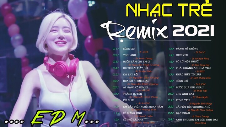 Sóng Gió - Họ Yêu Ai Mất Rồi EDM TikTok Hay 2021 ♫ BXH Nhạc Trẻ Remix Hay Nhất Hiện Nay