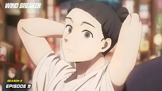 Wind Breaker Season 2 Episode 9 SPOILER!!! - Tsubakino Menghindari Shizuka Jadi Bahan Flash Sale!!!