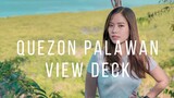 QUEZON PALAWAN VIEW DECK - Travel Video