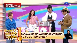 Paggawa ng cotton candy art, sinubukan nina Elle Villanueva, Mommy Su at Kuya Kim | Dapat Alam Mo!