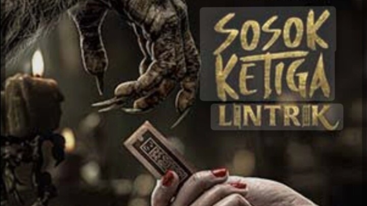 Asli_Sosok Ketiga LINTRIK_Horror Indonesia
