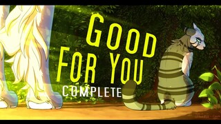 Good For You - Ivy/Bramble Animator Collab COMPLETED