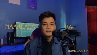 Naaalala Ka - Rey Valera (Cover) | Dave Carlos