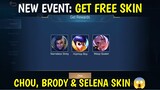 NEW EVENT GET CHOU, BRODY AND SELENA NORMAL SKIN + MORE || MOBILE LEGENDS