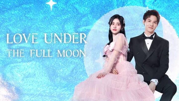 Love Under The Full Moon Episode 11 sub indo