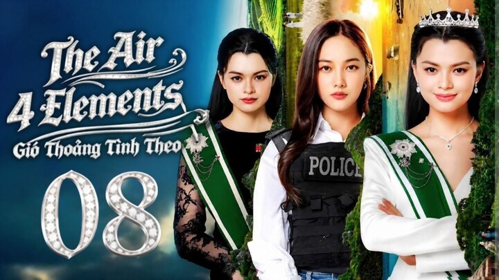 The Air 4 Elements - Episode 8 End [Eng Sub] เสน่หาวาโย