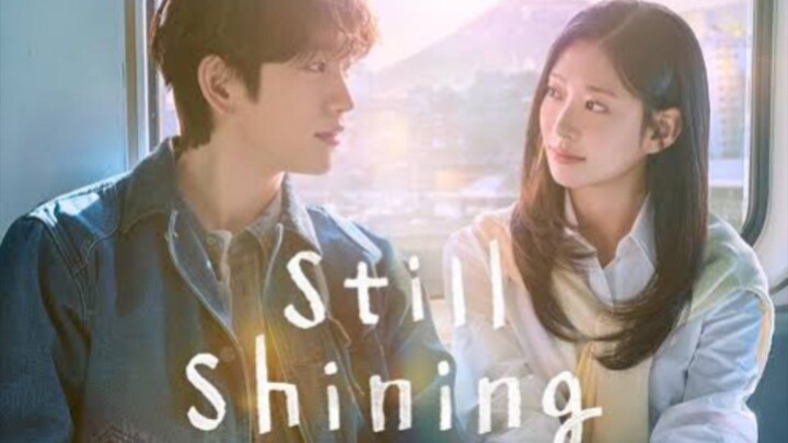 EP. 1 | STILL SHINING | ENG SUB