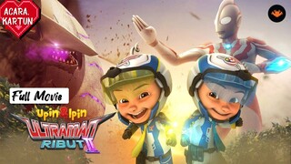 Upin & Ipin - Ultraman Ribut 2 full movie HD