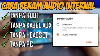 Cara Merekam Audio Internal Android Tanpa Headset & Tanpa Root