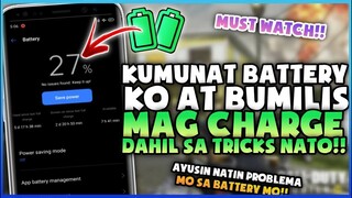 TRICKS PARA TUMABAGAL ANG BATTERY MO AT BUMILIS SA PAG CHACHARGE || BEST METHODS!!