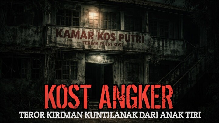 TEROR KOST TERKUTUK