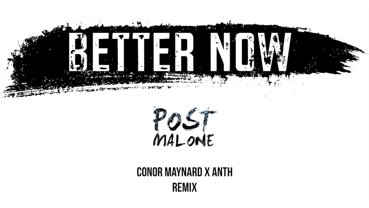 TITLE: Better Now/Post Malone