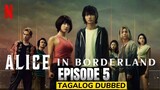 Alice in Borderland Season 1 Episode 5 Tagalog