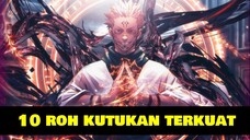 10 Roh Kutukan Terkuat di Jujutsu Kaisen