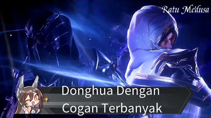 Donghua Terfavorit Mana Banyak Cogannya Lagi😋😋