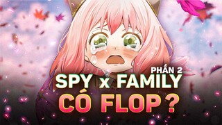 SPY X FAMILY | SỰ QUAY TRỞ LẠI CỦA GIA ĐÌNH BẤT ỔN NHẤT QUẢ ĐẤT