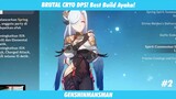 BRUTAL CRYO DPS ! Best Build Ayaka Part 2 !