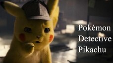 Pokémon Detective Pikachu | 2019 Movie