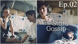 E02 When the Stars Gossip [Sub Indo]