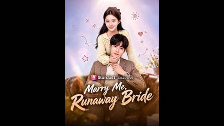 Marry Me, Runaway Bride