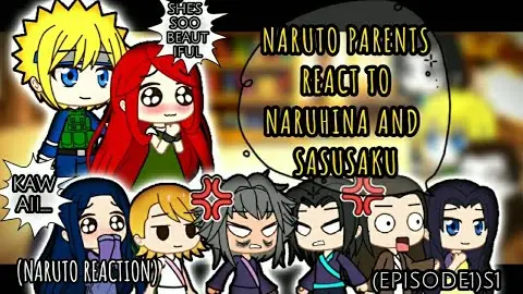 🌶NARUTO PARENTS REACT TO NARUHINA, SASUSAKU [PART 1]🍥||(CANON SHIPS)||GC REACTION