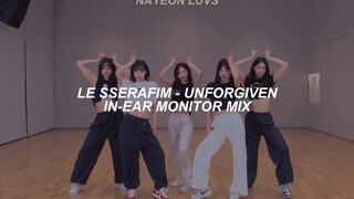原来爱豆耳返里的提示音是这样的｜LE SSERAFIM-《UNFORGIVEN》
