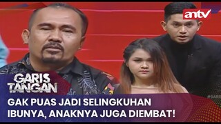 Gak Puas Jadi Selingkuhan Ibunya, Anaknya Juga Diembat! | Garis Tangan ANTV | Eps 83 (2/4)