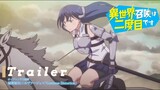 Summoned to Another World for a Second Time Official Trailer | TVアニメ異世界召喚は二度目です PV