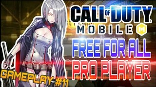 CALL OF DUTY MOBILE : FREE FOR ALL - PRO PLAYER 2020