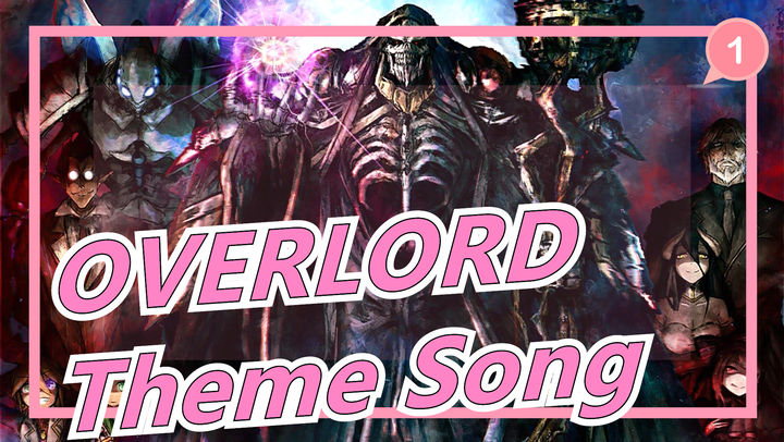 [OVERLORD Season3/Epic Theme Song] I Am The Supreme One!_1