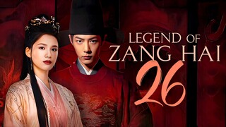 [YOUKU] EP26/40 Legend of Zang Hai (2025)