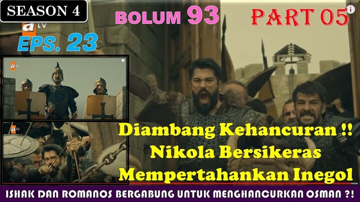 Kurulus Osman | Season 4 | Episode 23 | 93.Bolum | Part 5 | Bahasa Indonesia | Alur Cerita | Last