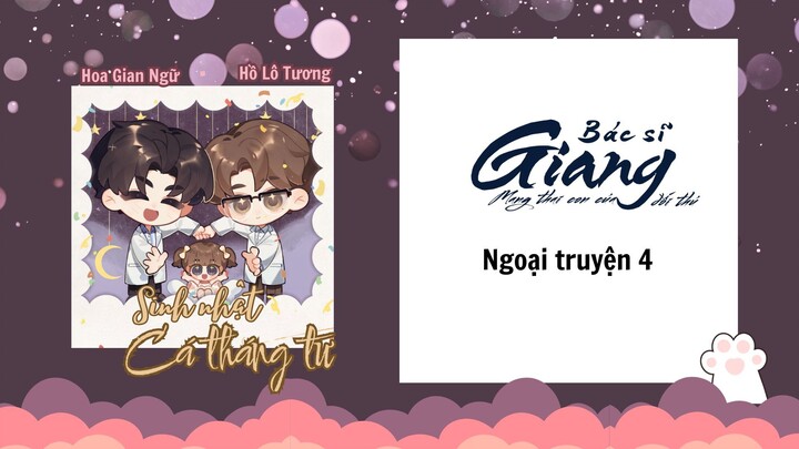 KTT BÁC SĨ GIANG MANG THAI CON CỦA ĐỐI THỦ---NGOẠI TRUYỆN 4 MÙA 2: SINH NHẬT CÁ THÁNG TƯ