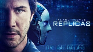Replicas (2018) | HD 1080p
