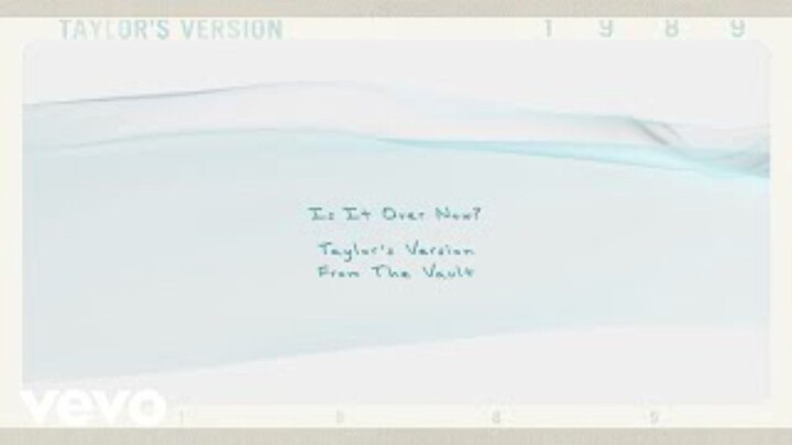 Taylor Swift - Is It Over Now? (Taylor's Version) (From The Vault) (Lyric Video)