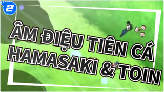 [Âm điệu tiên cá] Masahiro Hamasaki & Toin Rina_A2