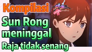 [The Daily Life of the Immortal King] Kompilasi | Sun Rong meninggal, Raja tidak senang