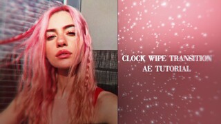 clock wipe transition - ae tutorial *·ﾟ✧