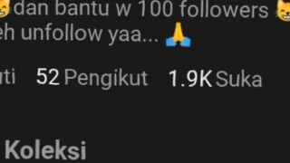 52 followers aja dah bangga🗿✌, tapi thanks ya... dan jangan pada unfoll 🗿🙏