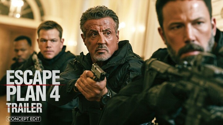 ESCAPE PLAN 4 - Concept Trailer - Sylvester Stallone, Matt Damon, Ben Affleck -