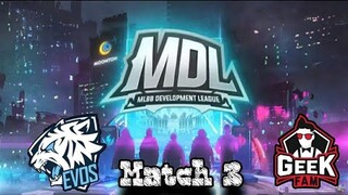 Evos Vs GeekFam Game 3 MDL-ID S2.