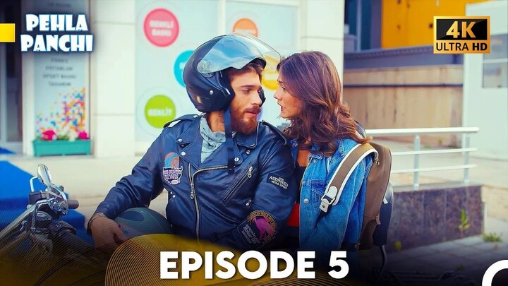 Pehla Panchi Episode 5 - Hindi Dubbed (4K) - Erkenci Kuş - Full Episode