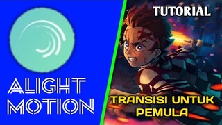 TUTORIAL TRANSISI AMV UNTUK PEMULA || ALIGHT MOTION