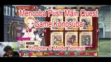 Mencoba Push Main Quest Game Konosuba Chapter 6 Mode Normal